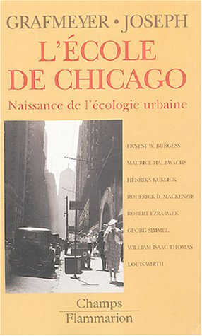 L'école de Chicago : naissance de l'écologie urbaine