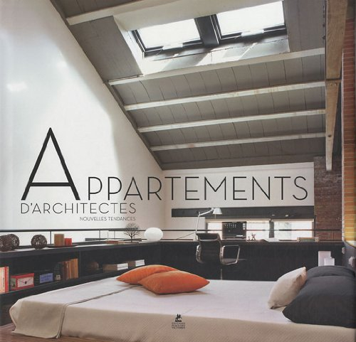 Appartements d'architectes : nouvelles tendances
