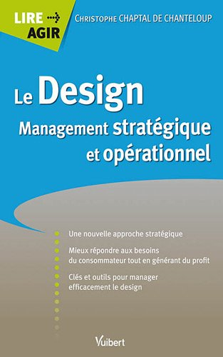 Le design : management stratégique et opérationnel