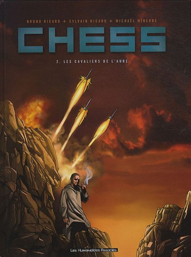 Chess. Vol. 2. Les cavaliers de l'aube