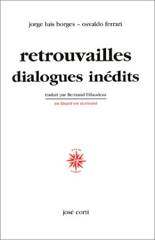 Retrouvailles : dialogues inédits