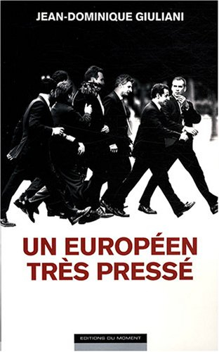 Un Européen très pressé