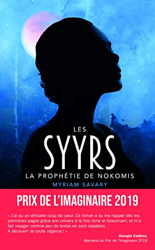 Les Syyrs. La prophétie de Nokomis