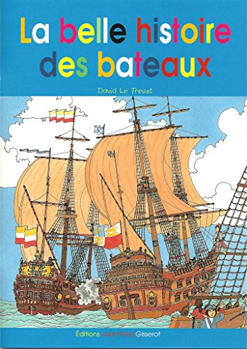 La belle histoire des bateaux