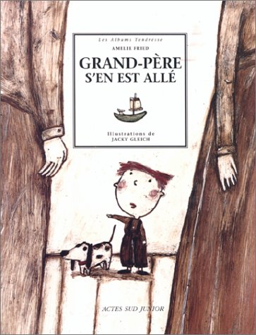Grand-père s'en est allé