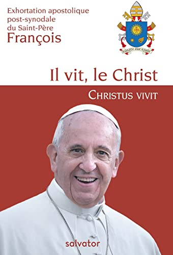 Exhortation apostolique post-synodale Christus vivit du Saint-Père François aux jeunes et à tout le 
