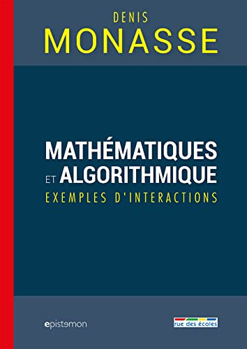 Mathématiques et algorithmique : exemples d'interactions