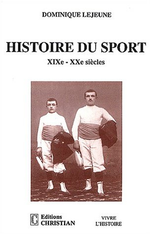 Histoire du sport : XIXe-XXe siècles