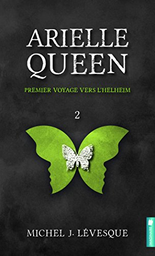 Arielle Queen. Vol. 2. Premier voyage vers l'Helheim
