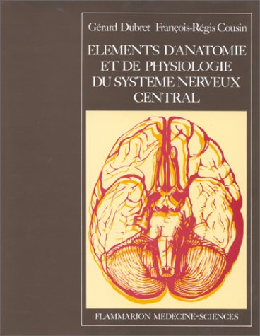 Eléments d'anatomie et de physiologie du système nerveux