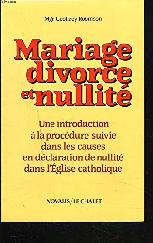 mariage, divorce et nullité