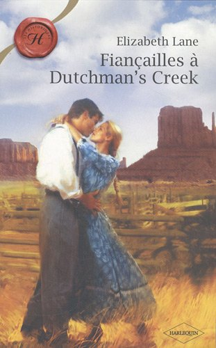 Fiançailles à Dutchman's Creek