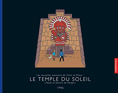 Le temple du soleil : les nouvelles aventures de Tintin et Milou (1946)