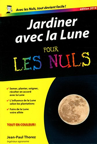 Jardiner avec la lune pour les nuls