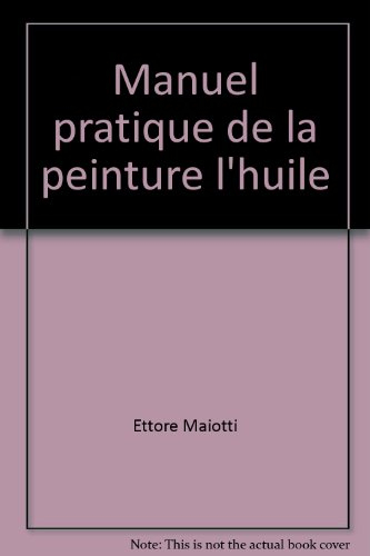 manuel pratique de la peinture à l'huile