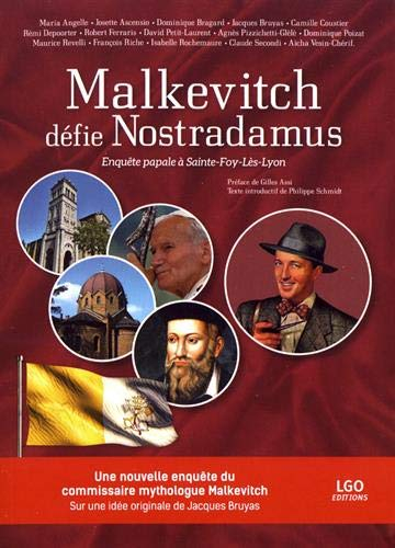 Malkevitch défie Nostradamus: Enquête papale à Sainte-Foy-Lès-Lyon