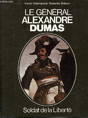 le général alexandre dumas
