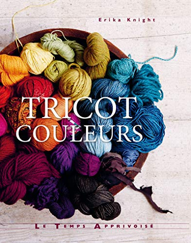 Tricot couleurs : 20 modèles en couleur expliqués pas à pas