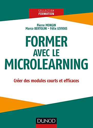 Former avec le microlearning : créer des modules courts et efficaces