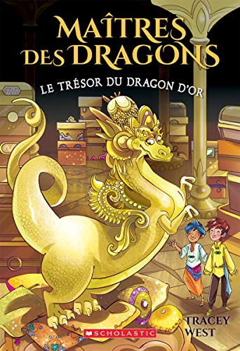 Maîtres Des Dragons: N° 12 - Le Trésor Du Dragon d'Or