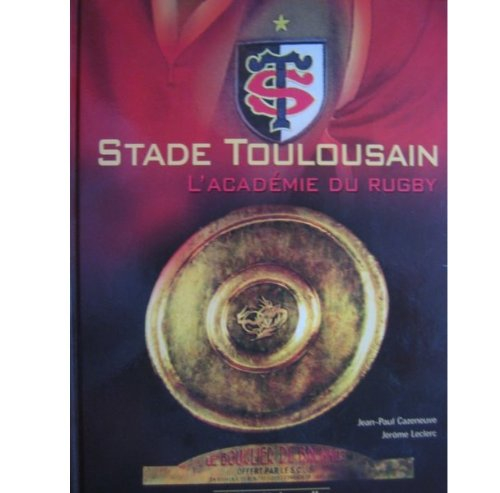 Stade toulousain, l'académie du rugby