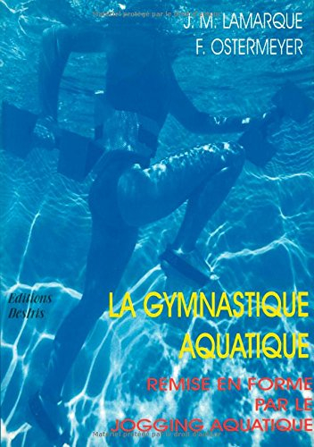 La gymnastique aquatique : remise en forme par le jogging aquatique