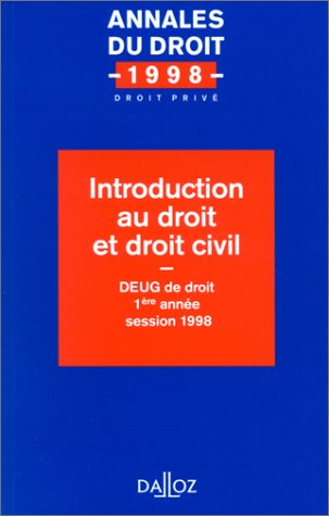Introduction au droit et au droit civil : DEUG de droit 1re année session 1998