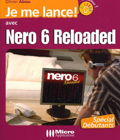 Je me lance avec Nero 6 Reloaded