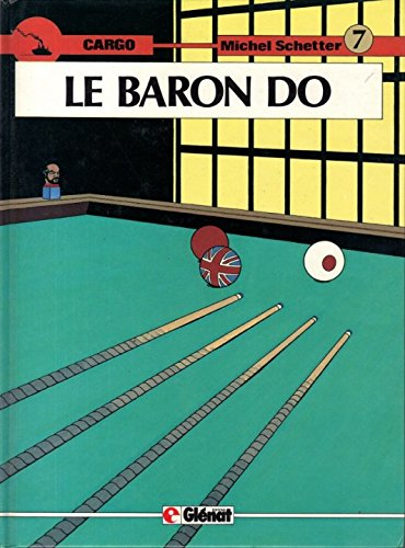 Cargo. Vol. 7. Le Baron Do