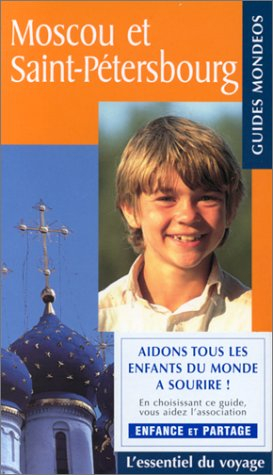 Guide Mondéos. Moscou et Saint-Petersbourg