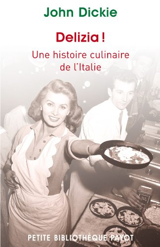 Delizia ! : une histoire culinaire de l'Italie