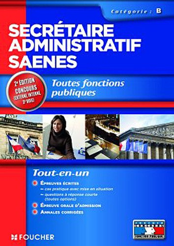 Secrétaire administratif, SAENES : catégorie B : toutes fonctions publiques