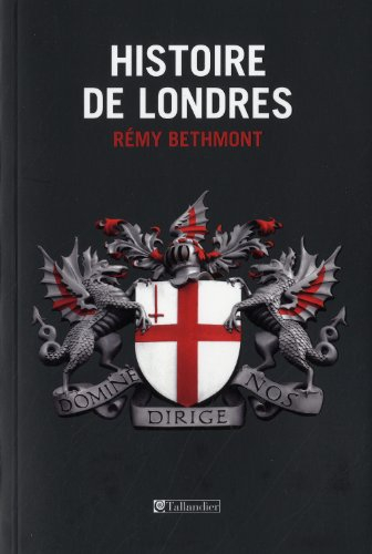 Histoire de Londres : aux sources d'une identité contradictoire