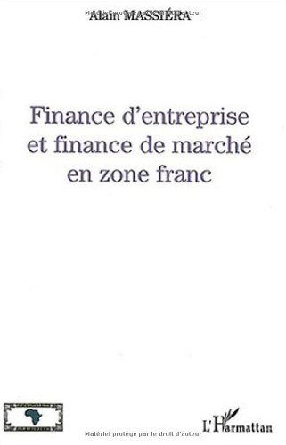 Finance d'entreprise et finance de marché en zone franc
