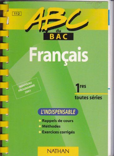 français, 1res toutes séries. l'indispensable, édition 2001