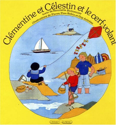 Clémentine et Célestin. Vol. 2. Le cerf volant