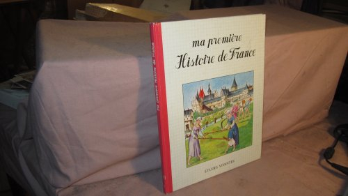 Ma première histoire de France (Mon premier livre)