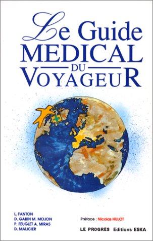 le guide médical du voyageur