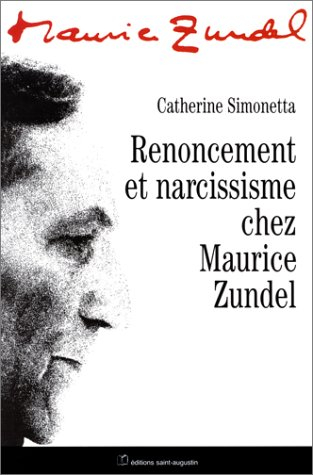 Renoncement et narcissisme chez Maurice Zundel