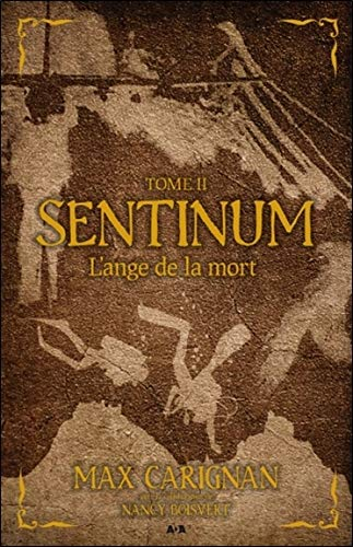 Sentinum. Vol. 2. L'ange de la mort