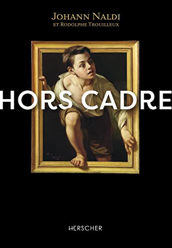 Hors cadre : l'art et la méthode d'un chercheur de trésors