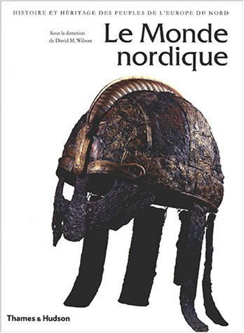 Le monde nordique : histoire et héritage des peuples d'Europe du Nord