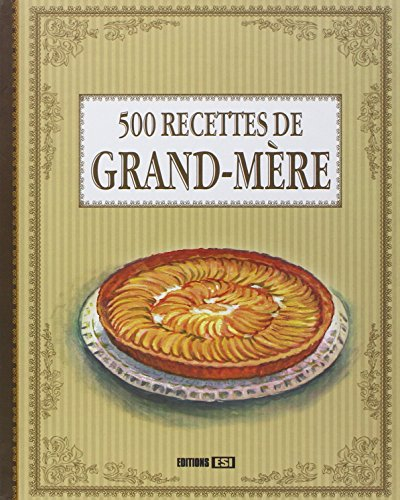 500 recettes de grand-mère
