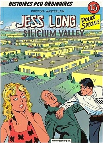 Jess Long : police spéciale. Vol. 13. Silicium valley