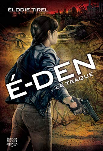 É-Den. Vol. 2. La traque