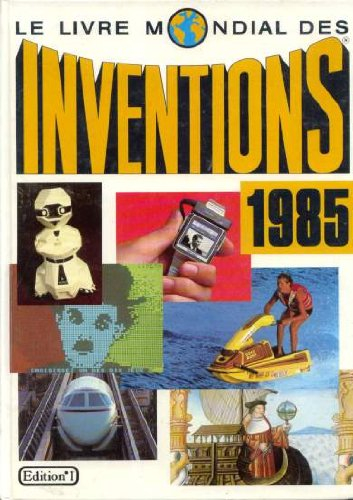 Le Livre mondial des inventions 1985