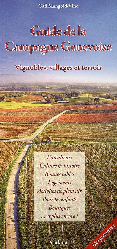 Guide de la campagne genevoise : vignobles, villages et terroir