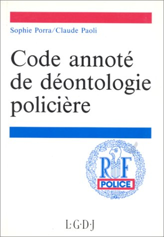 Code annoté de déontologie policière