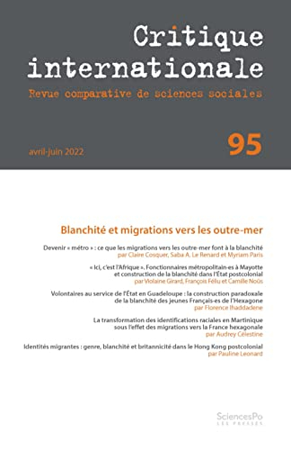 Critique internationale, n° 95. Blanchité et migrations vers les outre-mer