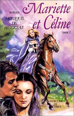 Mariette et Céline. Vol. 2